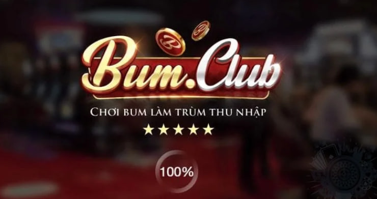 Bum Club – “Review” Cổng Game Đổi Thưởng Huyền Thoại
